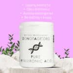 DoNotAge Pure Hyaluronic Acid - Kasu: liigestele, nahale, elastsusele, ilma lisaaineteta.